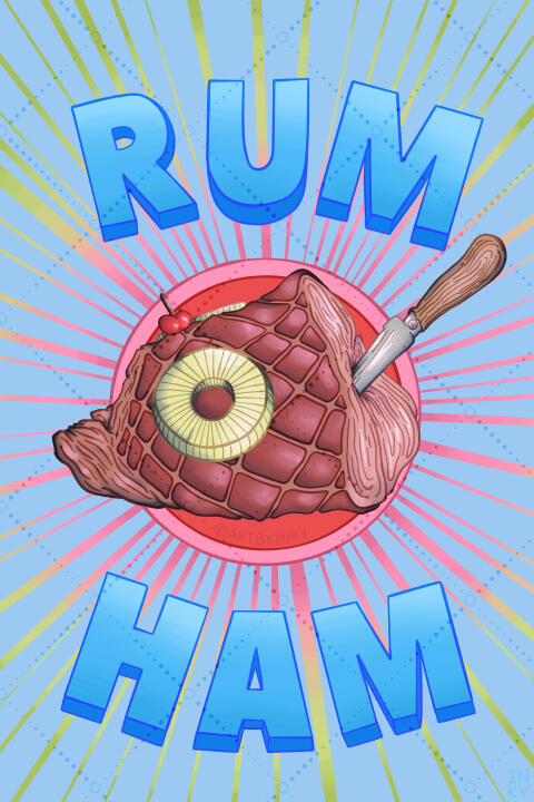 Rum Ham Digital illustration of a rum glazed ham with a knife in it on a blue, lined background and bold text that reads "Rum Ham," inspired by the scene in It's Always Sunny in Philadelphia.